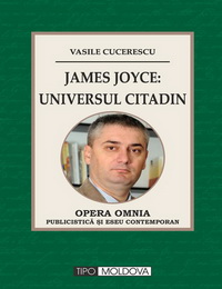 coperta carte james joyce: universul citadin  de vasile cucerescu